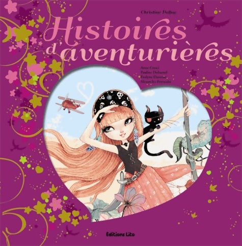Livrenpoche : Histoires Pays Merveilles : Histoires d'Aventurieres / Album Grand Format - Dès 5 ans - Christine Paluy - Livre