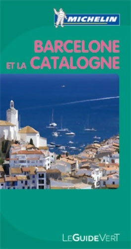 Livrenpoche : Guide Vert Barcelone et la Catalogne - Collectif - Livre