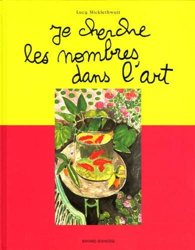 Livrenpoche : Je cherche les nombres dans l'art - Lucy Micklethwait - Livre