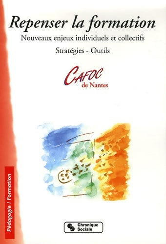 Livrenpoche : REPENSER LA FORMATION - MARTIN JEAN P. - Livre