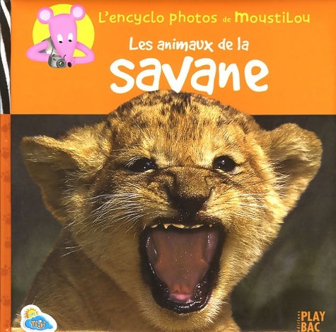 Livrenpoche : Les animaux de la savane - Play Bac - Livre