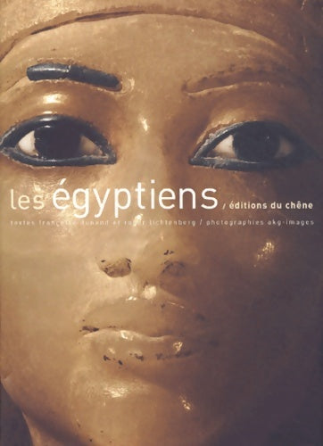 Livrenpoche : Les égyptiens - Françoise Dunand - Livre