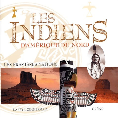 Livrenpoche : Les Indiens d'Amérique du Nord - Larry-J Zimmerman - Livre