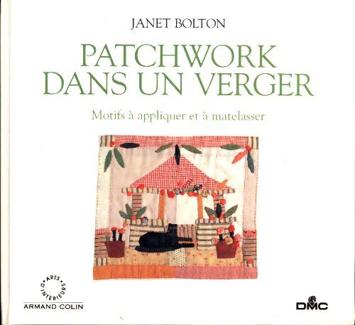 Livrenpoche : Patchwork dans un verger - Janet Bolton - Livre
