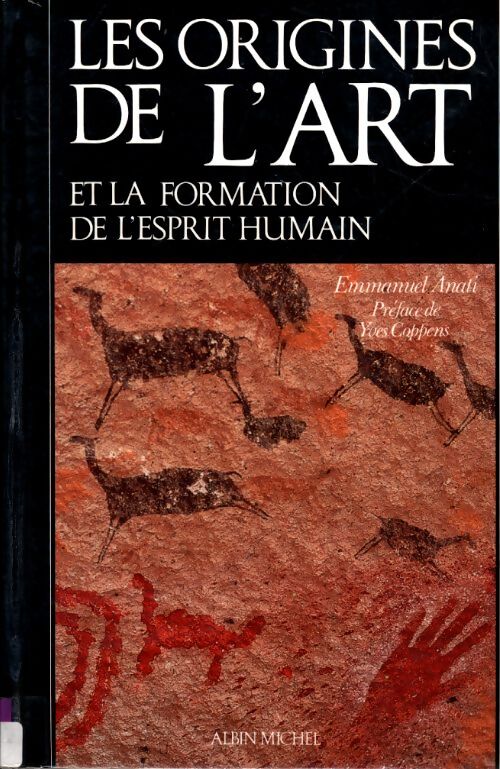 Livrenpoche : Les origines de l'art et la formation de l'esprit humain - Anati - Livre