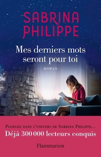 Livrenpoche : Mes derniers mots seront pour toi - Sabrina Philippe - Livre