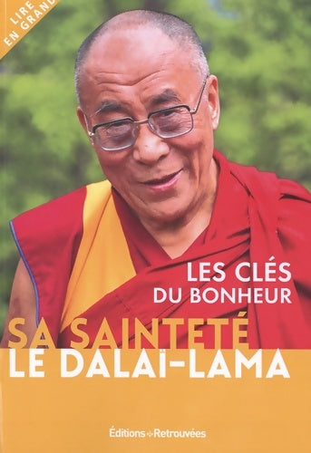 Livrenpoche : Les clés du bonheur - Dalaï-Lama - Livre