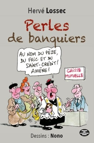 Livrenpoche : Perles de banquiers - Hervé Lossec - Livre