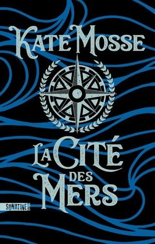 Livrenpoche : La Cité des mers - Kate Mosse - Livre