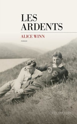 Livrenpoche : Les ardents - Alice Winn - Livre