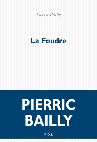 Livrenpoche : La Foudre - Pierric Bailly - Livre