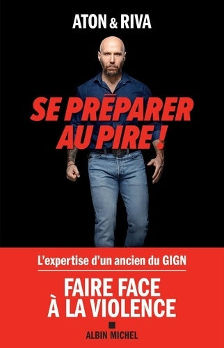 Livrenpoche : Se préparer au pire - Jean-Luc Riva - Livre
