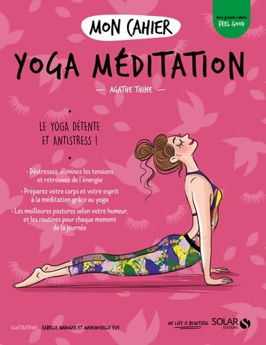 Livrenpoche : Mon cahier Yoga méditation new - Agathe THINE - Livre