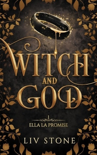 Livrenpoche : Witch and God Tome I  : Ella la Promise - Liv Stone - Livre