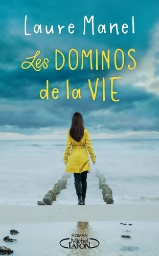 Livrenpoche : Les dominos de la vie - Laure Manel - Livre