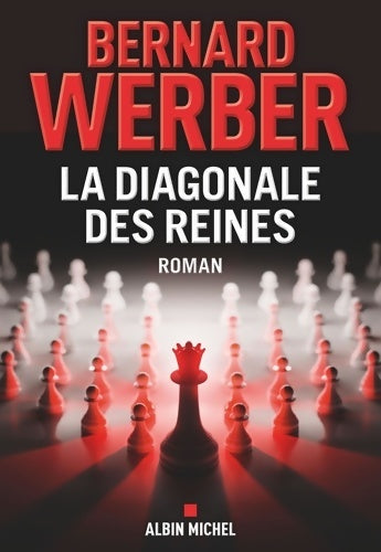 Livrenpoche : La Diagonale des reines - Bernard Werber - Livre