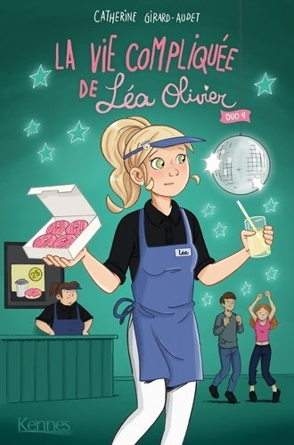 Livrenpoche : La Vie compliquée de Léa Olivier Duo Tome IV - Catherine Girard-Audet - Livre