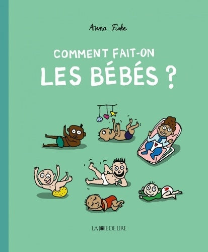 Livrenpoche : Comment fait-on les bébés ? - Anna Fiske - Livre
