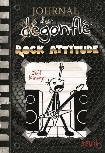 Livrenpoche : Journal d'un dégonflé Tome XVII - Rock attitude : Journal d'un dégonflé Tome XVII - Jeff Kinney - Livre