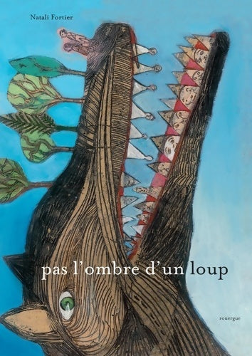 Livrenpoche : Pas l'ombre d'un loup - Natali Fortier - Livre
