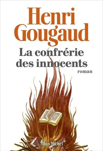 Livrenpoche : La Confrérie des innocents - Henri Gougaud - Livre