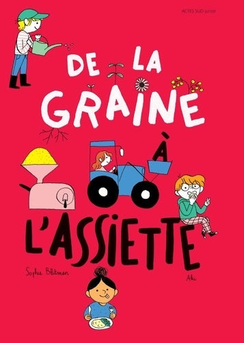 Livrenpoche : De la graine à l'assiette - Sophie Blitman - Livre