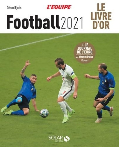 Livrenpoche : Livre d'or du football 2021 - Gérard Ejnes - Livre