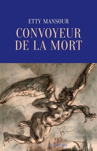 Livrenpoche : Convoyeur de la mort - Etty Mansour - Livre
