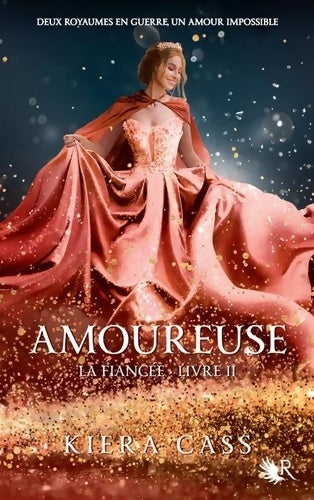 Livrenpoche : La Fiancée - Livre 2 : Amoureuse - Kiera Cass - Livre