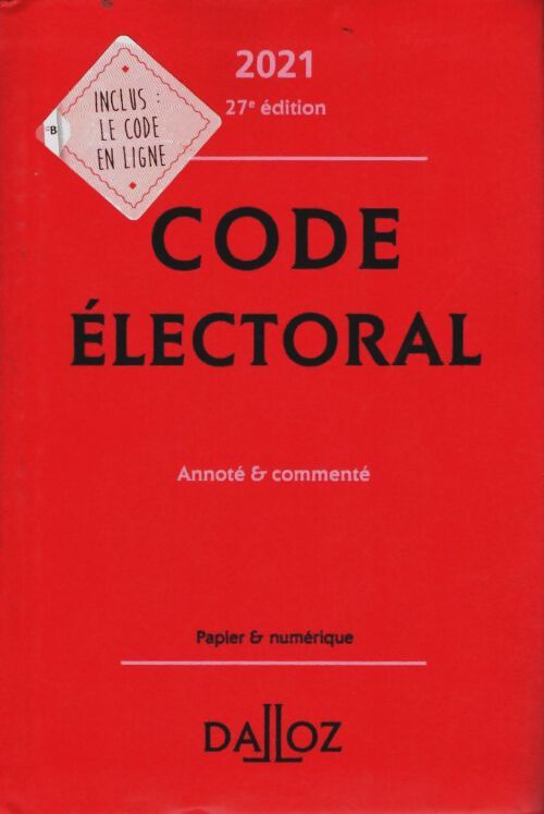 Livrenpoche : Code électoral : Annoté & commenté - Jean-Pierre Camby - Livre