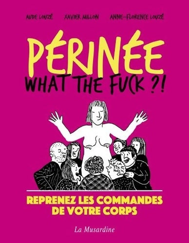 Livrenpoche : Périnée - What the Fuck ? - Aude Louze - Livre