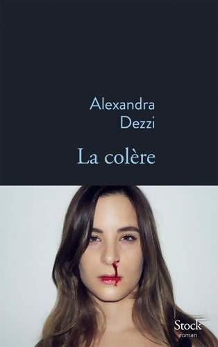 Livrenpoche : La colère - Alexandra Dezzi - Livre