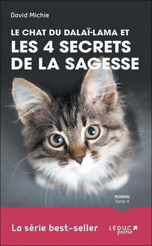 Livrenpoche : Le chat du Dalaï-Lama et les 4 secrets de la sagesse - David Michie - Livre