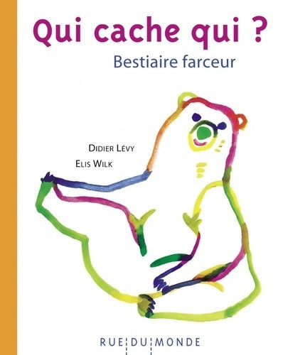 Livrenpoche : Qui cache qui ? : Bestiaire farceur - Didier Lévy - Livre