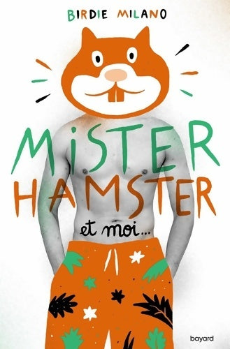 Livrenpoche : Mister Hamster et moi - Birdie Milano - Livre