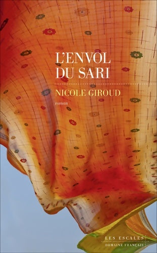 Livrenpoche : L'Envol du sari - Nicole Giroud - Livre