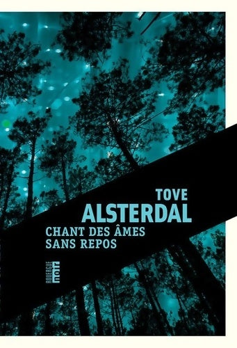 Livrenpoche : Chant des âmes sans repos - Tove Alsterdal - Livre