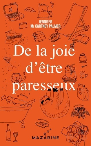 Livrenpoche : De la joie d'être paresseux - Jennifer Mccartney - Livre