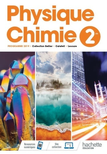 Livrenpoche : Physique/Chimie Seconde - Livre Élève - Ed. 2019 - Savério Calléa - Livre