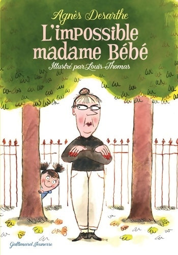 Livrenpoche : L'IMPOSSIBLE MADAME bébé - Agnès Desarthe - Livre