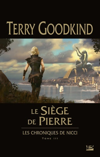 Livrenpoche : Les Chroniques de Nicci T3 : Le Siège de pierre - Terry Goodkind - Livre