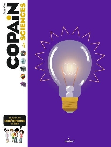 Livrenpoche : Copain des sciences - Robert Pince - Livre