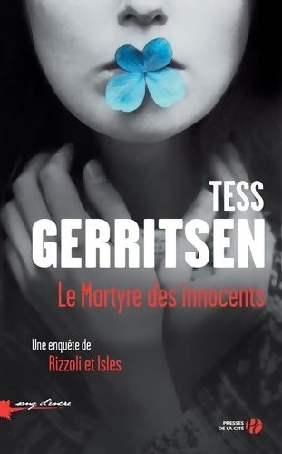 Livrenpoche : Le Martyre des innocents - Tess Gerritsen - Livre