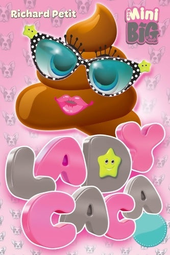 Livrenpoche : Lady Caca - Richard Petit - Livre