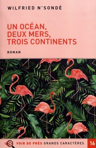 Livrenpoche : Un océan deux mers trois continents - Wilfried N'sondé - Livre