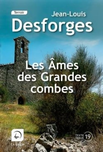 Livrenpoche : Les âmes des grandes combes - Jean-Louis Desforges - Livre
