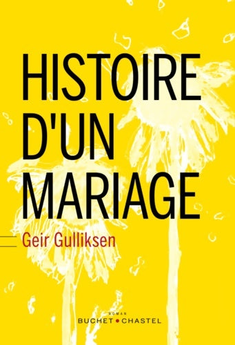 Livrenpoche : HISTOIRE D'UN MARIAGE - GULLIKSEN GEIR - Livre