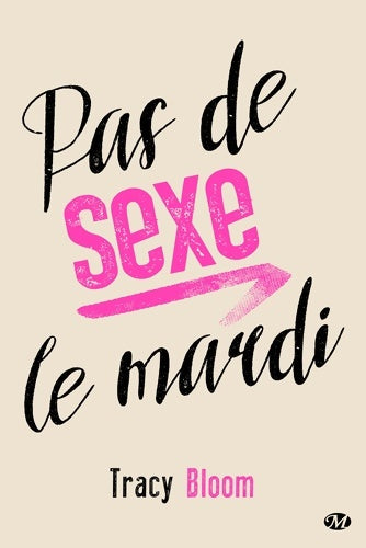 Livrenpoche : Pas de sexe le mardi - Tracy Bloom - Livre