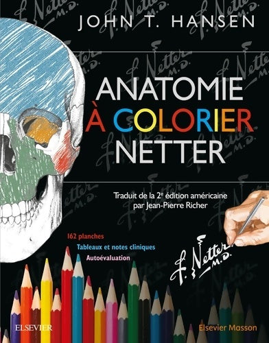 Livrenpoche : Anatomie à colorier Netter - John T. Hansen - Livre