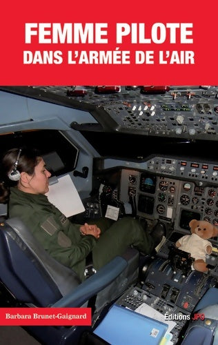 Livrenpoche : Femme pilote dans l'armée de l'air - Barbara Brunet-Gaignard - Livre